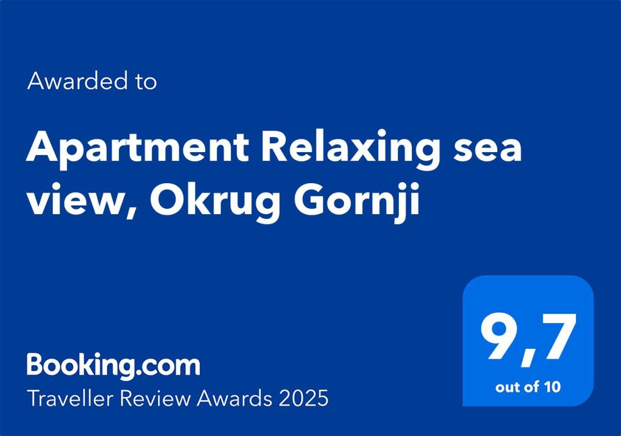 Apartment Relaxing Sea View, Okrug Gornji Εξωτερικό φωτογραφία